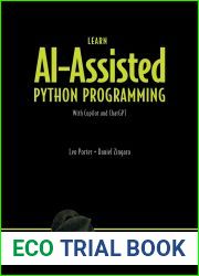 Learn AI-assisted Python Programming: With GitHub Copilot and ChatGPT