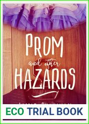 Prom and Other Hazards