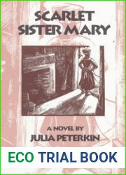 Scarlet Sister Mary: A Novel