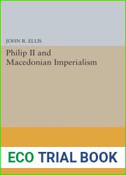 Philip II and Macedonian Imperialism