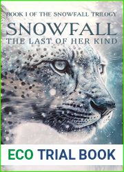 Snowfall: The Last of Her Kind