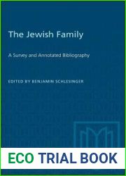 The Jewish Family: A Survey and Annotated Bibliography (Heritage)