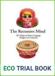 The Recursive Mind: The Origins of Human Language, Thought, and Civilization