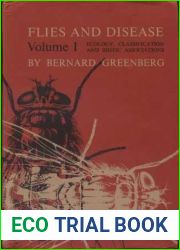 Flies and Disease, Vol. 1: Ecology, Classification and Biotic Associations