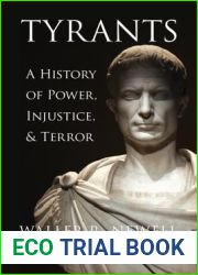 Tyrants: A History of Power, Injustice, and Terror