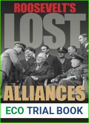 Roosevelt|s Lost Alliances
