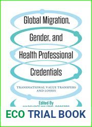 Global Migration, Gender, and Health Professional Credentials: Transnational Value Transfers and Losses