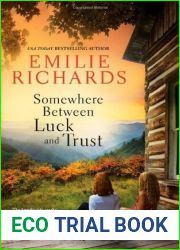 Somewhere Between Luck and Trust (Goddesses Anonymous #2)