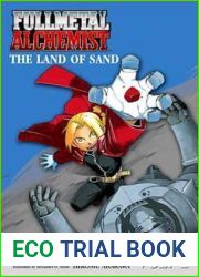 Fullmetal Alchemist: The Land of Sand (Fullmetal Alchemist, #1)