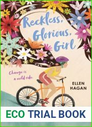 Reckless, Glorious, Girl