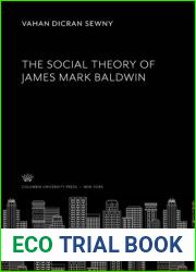 The Social Theory of James Mark Baldwin