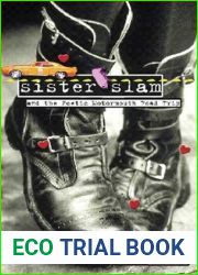Sister Slam and the Poetic Motormouth Road Trip