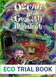 Oscar and the Amazing Gravity Repellent
