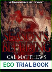 Season|s Bleeding (The Thaumaturge Series #0.5)