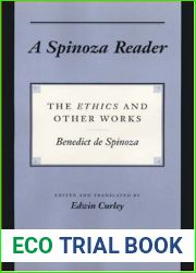A Spinoza Reader: The Ethics and Other Works 1st edition by Spinoza, Benedictus de (1994) Paperback