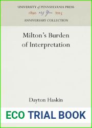 Milton|s Burden of Interpretation