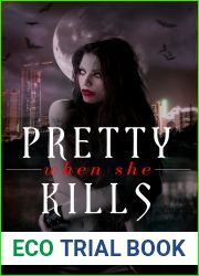 Pretty When She Kills (Pretty When She Dies, #2)