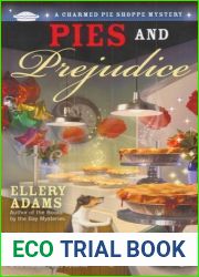 Pies and Prejudice (A Charmed Pie Shoppe Mystery, #1)