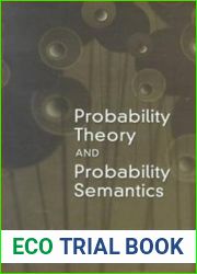 Probability Theory and Probability Semantics (Toronto Studies in Philosophy)