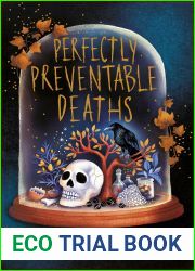 Perfectly Preventable Deaths