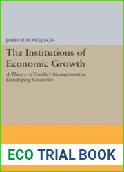 The Institutions of Economic Growth: A Theory of Conflict Management in Developing Countries