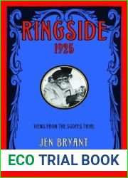 Ringside, 1925: Views from the Scopes Trial