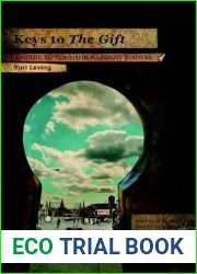 Keys to The Gift: A Guide to Vladimir Nabokov|s Novel (Studies in Russian and Slavic Literatures, Cultures, and History)