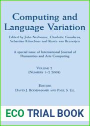 Computing and Language Variation: International Journal of Humanities and Arts Computing Volume 2 (International Journal of Humanities and Arts Computing Special Issues)