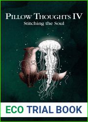 Pillow Thoughts IV: Stitching the Soul