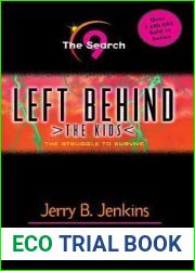 The Search: The Struggle to Survive (Left Behind: The Kids, #9)
