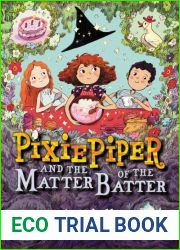 Pixie Piper and the Matter of the Batter (Pixie Piper #2)