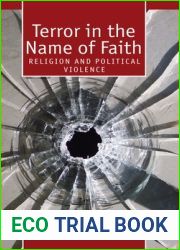 Terror in the Name of Faith: Religion and Political Violence