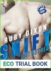 Shift Just Got Real (Bear Bites, #3)