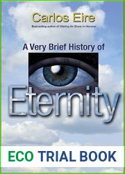A Very Brief History of Eternity