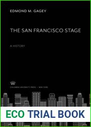 The San Francisco Stage (With Ruth Gordo and Garson Kanin Signed Bookplate)