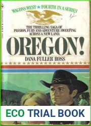 Oregon! (Wagons West, #4)
