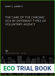 The Care of the Chronic Sick by Different Types of Voluntary Agency