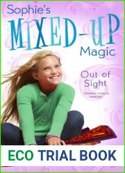 Out of Sight (Sophie|s Mixed-Up Magic, #3)