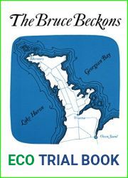 The Bruce Beckons: The Story of Lake Huron|s Great Peninsula (Heritage)
