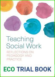 Teaching Social Work: Reflections on Pedagogy and Practice