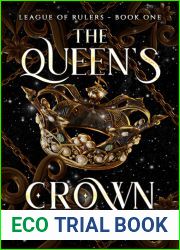 The Queen|s Crown (League of Rulers, #1)