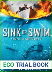 Sink or Swim: A Novel of World War II