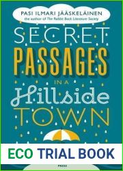 Secret Passages in a Hillside Town