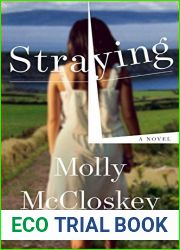 Straying: A Novel