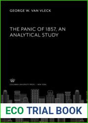 The Panic of 1857. an Analytical Study
