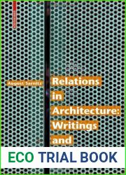 Relations in Architecture: Writings and Buildings (Birkhauser)