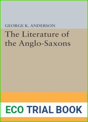 The Literature of the Anglo-Saxons (Princeton Legacy Library, 1908)