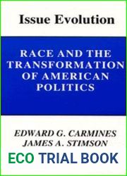 Issue Evolution: Race and the Transformation of American Politics
