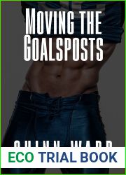 Moving the Goalposts (Tackled by Love #3)