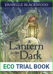 A Lantern in The Dark: Navigate Life|s Crossroads with Story, Ritual and Sacred Astrology